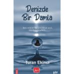 Denizde Bir Damla - Turan Ekinci