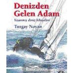 Denizden Gelen Adam - Turgay Noyan