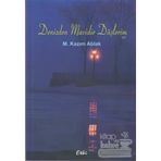 DENIZDEN MAVIDIR DÜŞLERİM - M. KAZIM ABLAK