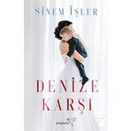 Denize Karşı - Sinem İşler