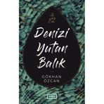 Denizi Yutan Balık - Gökhan Özcan