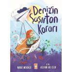 Denizin Şaşırtan Kararı Murat Moroğlu Timaş Çocuk 1-2. Sınıf