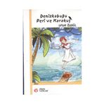 DENIZKABUĞU PERI VE KARAKUŞ - UFUK ÖZGÜL