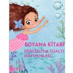 DENiZKIZI BOYAMA KiTABI 3-11 yaş çocuk, DENiZALTI HAYVANLARI, okul öncesi çocuk boyama ( TURKISH EDITION )