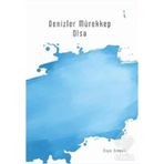 Denizler Mürekkep Olsa - Özgür Özdemir