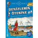 Denizlerin Ötesine-Türk İslam Tarihi 6 - Metin Özdamarlar