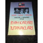 Deniz,Yusuf,Hüseyin Meclis - Senato 1972 İdam Kararı Tutanakları 1.Baskı (Sahafiye Kitap)