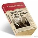 Denktaş O Plana Neden Karşıydı? - Fatih Bayhan