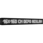 Depo Tabela Reklam Beyaz Kayan Yazı LED Tabela 16 x 160 cm Tek Taraflı Depo Reklam Tabela