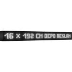 Depo Tabela Reklam Beyaz Kayan Yazı LED Tabela 16 x 192 cm Tek Taraflı Depo Reklam Tabela