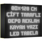 Depo Tabela Reklam Beyaz Kayan Yazı LED Tabela 80 x 128 cm Çift Taraflı
