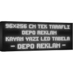 Depo Tabela Reklam Beyaz Kayan Yazı LED Tabela 96 x 256 cm Tek Taraflı Depo Reklam Tabela