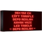 Depo Tabela Reklam Kırmızı Kayan Yazı LED Tabela 96 x 192 cm Çift Taraflı