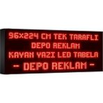 Depo Tabela Reklam Kırmızı Kayan Yazı LED Tabela 96 x 224 cm Tek Taraflı