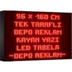Depo Tabela Reklam Kırmızı Kayan Yazı LED Tabela 96X160 cm Tek Taraflı Depo Reklam Tabela Depo Tabela Reklam - 96 x 160 cm