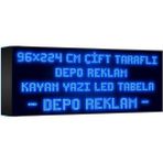 Depo Tabela Reklam Mavi Kayan Yazı LED Tabela 96 x 224 cm Çift Taraflı