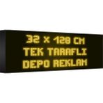 Depo Tabela Reklam Sarı Kayan Yazı LED Tabela 32 x 128 cm Tek Taraflı Depo Reklam Tabela