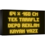 Depo Tabela Reklam Sarı Kayan Yazı LED Tabela 64 x 160CM Tek Taraflı Depo Reklam Tabela