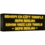 Depo Tabela Reklam Sarı Kayan Yazı LED Tabela 80 x 224 cm Çift Taraflı