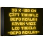 Depo Tabela Reklam Sarı Kayan Yazı LED Tabela 96 x 160 cm Çift Taraflı