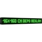 Depo Tabela Reklam Yeşil Kayan Yazı LED Tabela 16 x 160 cm Tek Taraflı Depo Reklam Tabela