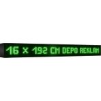 Depo Tabela Reklam Yeşil Kayan Yazı LED Tabela 16 X192 cm Tek Taraflı Depo Reklam Tabela - 16 x 192 cm
