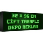 Depo Tabela Reklam Yeşil Kayan Yazı LED Tabela 32 x 96 cm Çift Taraflı