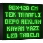 Depo Tabela Reklam Yeşil Kayan Yazı LED Tabela 80 x 128CM Tek Taraflı Depo Reklam Tabela - 80 x 128 cm