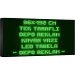 Depo Tabela Reklam Yeşil Kayan Yazı LED Tabela 96 x 192CM Tek Taraflı Depo Reklam Tabela - 96 x 192 cm