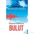 DEPREM HABERCISI BULUT - RONALD KAREL