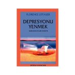 DEPRESYONU YENMEK - FLORENCE LITTAURE