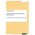 Der Advanced Planner and Optizmizer (Apo) Von SAP by Volker Ahmad Qasir (2013-08-31)