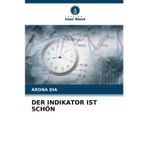 Der Indikator Ist Schön
