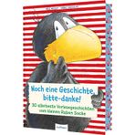 Der kleine Rabe Socke: Noch eine Geschichte, bitte-danke!: 30 allerbeste Vorlesegeschichten vom kleinen Raben Socke