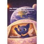 Der kleine Sternenreisende: Eine Abenteuerreise durch unser Sonnensystem