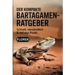 Der kompakte Bartagamen-Ratgeber: Schnell, verständlich & auf den Punkt