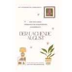 DER LACHENDE AUGUST: Ein von einer Therapeutin konzipiertes Kinderbuch (Die Merlina Pearl Kinderbücher sind von einer Therapeutin konzipiert. Edition Seelenfreude. Auch Malbücher sind erhältlich.)