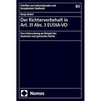 Der Richtervorbehalt in Art. 31 Abs. 3 EUStA-VO – Rückschritt oder Fortschritt?: Eine Untersuchung am Beispiel des deutschen und spanischen Rechts ... Internationalen und Europäischen Strafrecht): 80