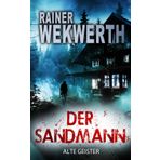 Der Sandmann - Alte Geister (Thriller): Morpheus Winter 1