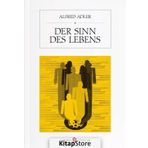 Der Sinn Des Lebens - Alfred Adler