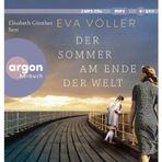 Der Sommer am Ende der Welt: Roman | Zeitgeschichte trifft auf eine unerwartete Liebesgeschichte – die SPIEGEL-Bestseller-Autorin mit ihrem persönlichsten Roman
