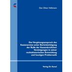Der Vergütungsanspruch des Kassenarztes unter Berücksichtigung der Rolle der Kassenärztlichen Vereinigungen in seiner rechtshistorischen Entwicklung und heutigen Problematik (Studien zum Sozialrecht)