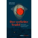 Der verliebte Teufel: Wie die Liebe einen kleinen Teufel engelhaft machte. Mit Illustrationen von Mehrdad Zaeri. Über Gut und Böse philosophieren mit Kindern und Erwachsenen