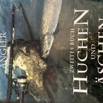 Der verzauberte Angler: Huchen und Aeschen