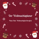 Der Weihnachtsplaner: Weihnachten Stressfrei genießen, Plane Weihnachten, Stressfrei genießen, Ausfüllbuch für Jung und alt,
