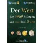 Der Wert von 3969 Münzen von 1 Cent bis 1 Euro