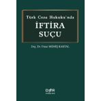 Der Yayınları Pınar Memiş Kartal Türk Ceza Hukukunda İftira Suçu