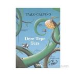 DERE TEPE TERS (CILTLI) - ITALO CALVINO