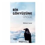 Dergi Bir Gökyüzüne Önsöz - Mehmet Sümer