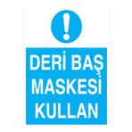 Deri Baş Maskesi Kullan Uyarı Tabelası - 35x50 Alüminyum Kompozit Panel - YK2